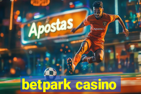 betpark casino